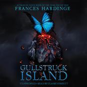 Gullstruck Island by  Frances Hardinge audiobook
