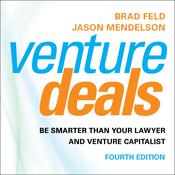 Venture Deals, 4th Edition by  Brad Feld audiobook