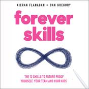 Forever Skills by  Dan Gregory audiobook