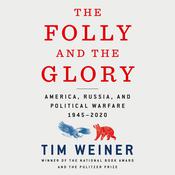 The Folly and the Glory by  Tim Weiner audiobook
