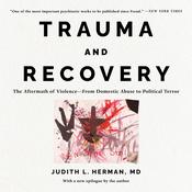 Trauma and Recovery by  Judith L. Herman MD audiobook