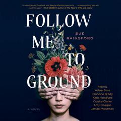 Follow Me To Ground by Sue Rainsford audiobook