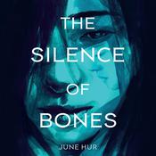 The Silence of Bones by  June Hur audiobook