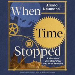 When Time Stopped by Ariana Neumann audiobook