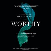 Worthy by  Eric Schumacher audiobook