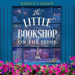 The Little Bookshop on the Seine by Rebecca Raisin audiobook
