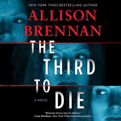 The Third to Die by Allison Brennan audiobook