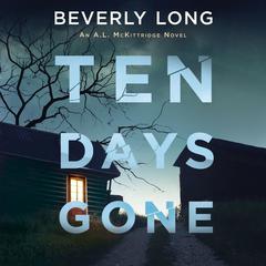 Ten Days Gone by Beverly Long audiobook