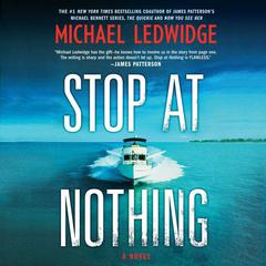 Stop at Nothing by Michael Ledwidge audiobook