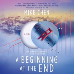 A Beginning at the End by Mike Chen audiobook