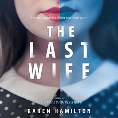 The Last Wife by Karen Hamilton audiobook