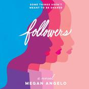 Followers by  Megan Angelo audiobook