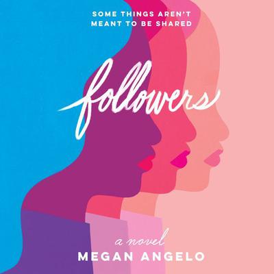 Followers by Megan Angelo audiobook