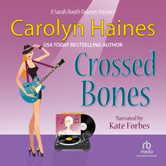 Crossed Bones by Carolyn Haines audiobook