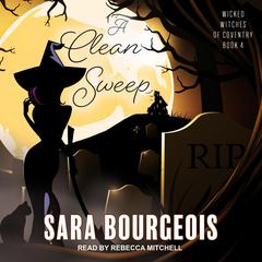 A Clean Sweep by Sara Bourgeois audiobook