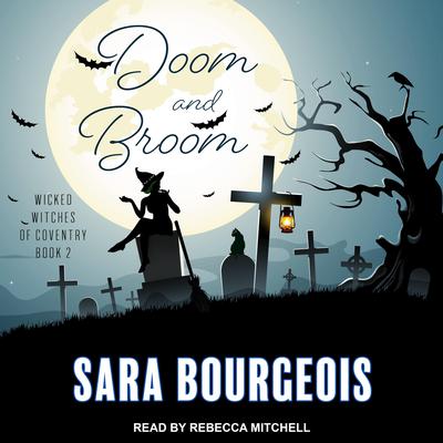 Doom and Broom by Sara Bourgeois audiobook