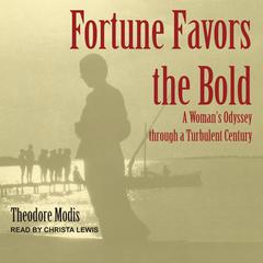 Fortune Favors the Bold by Theodore Modis audiobook