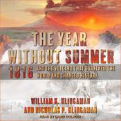 The Year Without Summer by  William K. Klingaman audiobook