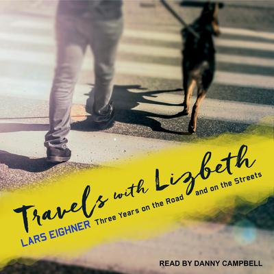 Travels with Lizbeth by Lars Eighner audiobook
