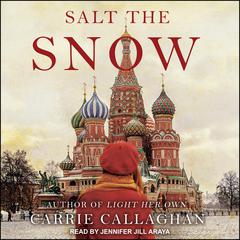 Salt the Snow by Carrie Callaghan audiobook