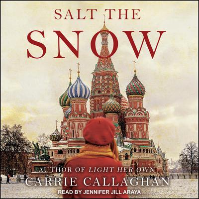 Salt the Snow by Carrie Callaghan audiobook