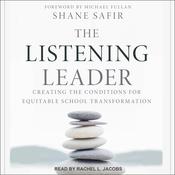 The Listening Leader by  Shane Safir audiobook