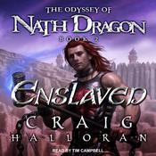 Enslaved by  Craig Halloran audiobook