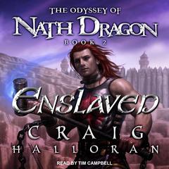 Enslaved by Craig Halloran audiobook