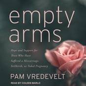 Empty Arms by  Pam Vredevelt audiobook