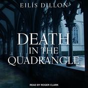 Death in the Quadrangle by  Eilis Dillon audiobook