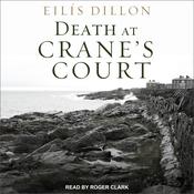 Death At Crane’s Court by  Eilis Dillon audiobook