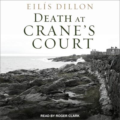 Death At Crane’s Court by Eilis Dillon audiobook
