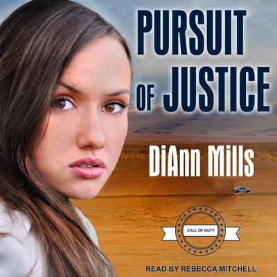 Pursuit of Justice by DiAnn Mills audiobook