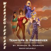 Team-Ups & Crossovers by  Marion G. Harmon audiobook