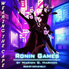 Ronin Games by Marion G. Harmon audiobook