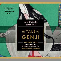 The Tale of Genji, Volume 2 by Murasaki Shikibu audiobook