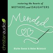 Mended by  Blythe Daniel audiobook