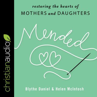 Mended by Blythe Daniel audiobook