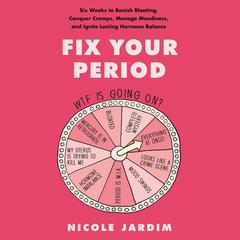 Fix Your Period by Nicole Jardim audiobook