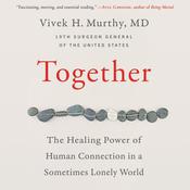 Together by  Vivek H. Murthy audiobook