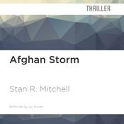 Afghan Storm by  Stan R. Mitchell audiobook