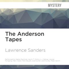 The Anderson Tapes by Lawrence Sanders audiobook