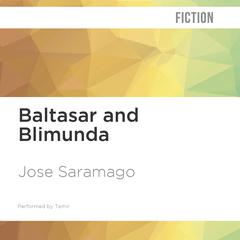 Baltasar and Blimunda by José Saramago audiobook
