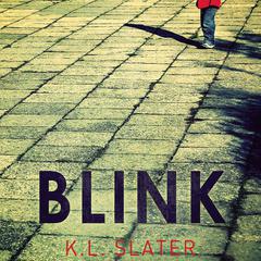 Blink by K. L. Slater audiobook