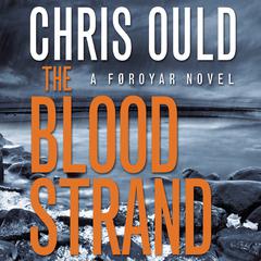 The Blood Strand by Chris Ould audiobook