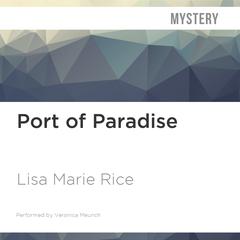 Port of Paradise by Lisa Marie Rice audiobook