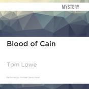 Blood of Cain by  Tom Lowe audiobook