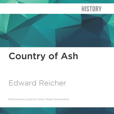 Country of Ash by Edward Reicher audiobook