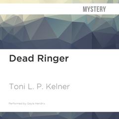 Dead Ringer by Toni L. P. Kelner audiobook