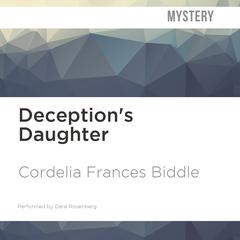 Deception's Daughter by Cordelia Frances Biddle audiobook